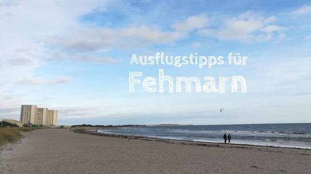 Burg on Fehmarn: Collected excursion tips for families (and ourselves)