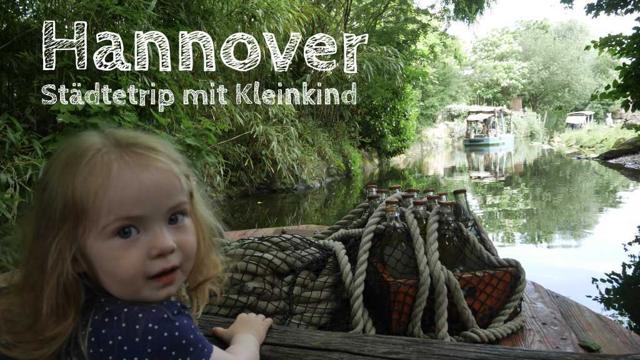 Hanover with a toddler: Is a city trip worth it?