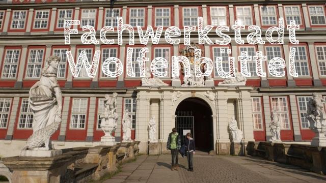 Wolfenbüttel with children: A weekend in Lower Saxony's perhaps most beautiful city