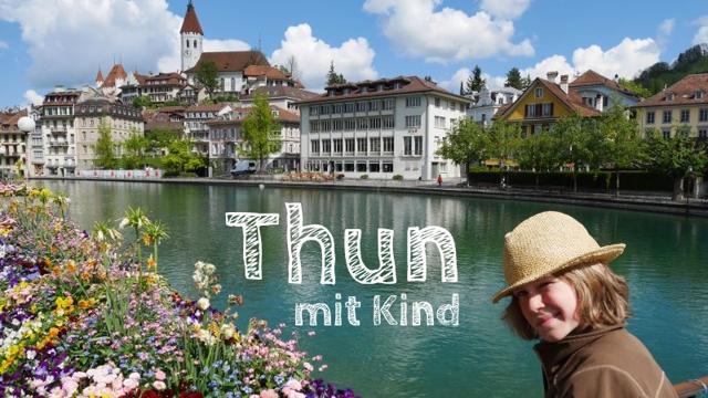 Bernese Oberland: Day trip to Thun with children